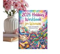 Agenda 2026 Para Mujeres | Cuaderno De Actividades De Pasatiempos Femeninos,Planificador para Explorar Nuevas Pasiones | para Mujeres y Oficina en Casa