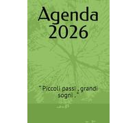 Agenda 2026: “ Piccoli passi , grandi sogni . “