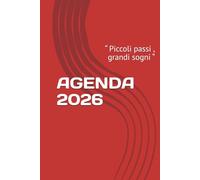 AGENDA 2026: “ Piccoli passi , grandi sogni “