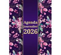 Agenda 2026: Planificateur Journalier A4 Grand Format avec Heurs de 6h a 21h | 12 Mois / 365 Jours