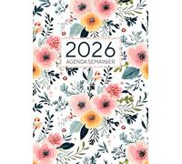 Agenda 2026 Semainier: 1 semaine sur 2 pages du 1er Janvier au 31 Décembre avec Jours Fériés Grand format A4 | Couverture Florale