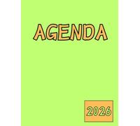 Agenda 2026 Semainier A4 Vertical: Citron Vert | 1 semaine sur 2 pages avec horaires | Grand format 21 x 27 cm | Couverture souple | Pour ... | De janvier 2026 à décembre 2026 | 12 mois