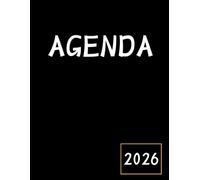 Agenda 2026 Semainier A4 Vertical: Noir | 1 semaine sur 2 pages avec horaires | Grand format 21 x 27 cm | Couverture souple | Pour professionnels et ... | De janvier 2026 à décembre 2026 | 12 mois