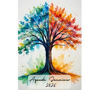 Agenda 2026 Semainier Format A4: 1 semaine sur 2 pages avec heures (8h-20h) et Jours fériés | 12 mois de 01 janvier 2026 à 31 décembre 2026 | Aquarelle Arbre Multicolore, Style Artistique et Élégant.