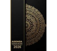 Agenda 2026 Semainier Format A4: 1 semaine sur 2 pages avec heures (8h-20h) et Jours fériés | 12 mois de 01 janvier 2026 à 31 décembre 2026 | Mandala doré , style décoratif.