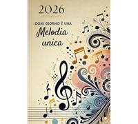 Agenda 2026 settimanale verticale A5 con note musicali con frase motivazionale: 12 mesi, sabato domenica interi, intervalli 30 minuti, doppia pagina, italiano, tema musica.