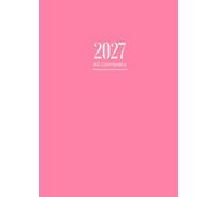 Agenda 2027 Giornaliera: A4 1 pagina per giorno | da Gennaio a Dicembre 2027 | 12 mesi | 365 giorni con orari | Formato grande ... Copertina rosa