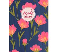 Agenda 2027 Giornaliera A4: Pianificatore Un Giorno per Pagina con Vista Mensile, Da Gennaio a Dicembre 2027