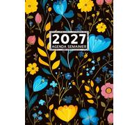 Agenda 2027 Semainier A4: Vue Semaine sur 2 Pages du 1er Janvier au 31 Décembre avec Jours Fériés Inclus | Grand Format