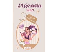 Agenda 2027 spécial Bookstagram: L'Organisateur Complet pour Lecteurs et Créateurs Bookstagram | Suivi de Lecture, Planning Éditorial Réseaux Sociaux, Gestion des Services Presse et Bilans Mensuels.