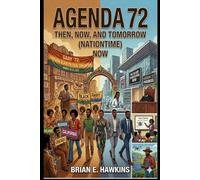 Agenda 72: Then, Now and Tomorrow