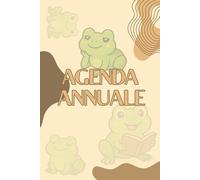 Agenda Annuale, colorato calendario mensile da compilare da Gennaio a Dicembre + Diario settimanale dell'intero anno: Planning e Organizzazione ... pianificare obbiettivi e visualizzare le idee