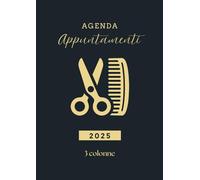 Agenda Appuntamenti 2025: Parrucchieri 2025 giornaliera, Intervalli di 30 minuti | Un giorno per pagina, 3 Colonne | 12 mesi da gennaio a dicembre 2025 A4.