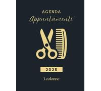 Agenda Appuntamenti 2025: Parrucchieri 2025 giornaliera, Intervalli di 30 minuti | Un giorno per pagina, 3 Colonne | 12 mesi da gennaio a dicembre 2025 A4.