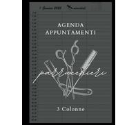 Agenda Appuntamenti 2025: Parrucchieri 2025 giornaliera, Intervalli di 30 minuti | Un giorno per pagina, 3 Colonne | 12 mesi da gennaio a dicembre 2025 A4.