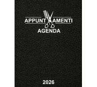 Agenda appuntamenti 2026: per parrucchieri giornaliera un giorno per pagina con orari , Intervalli di 30 minuti | a4 grande -12 mesi italiano