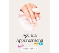 Agenda Appuntamenti Onicotecnica Formato Grande (A4): Planner Non Datato per 50 Clienti - Registro Professionale Ricostruzione Unghie, Gestione ... Professionali Beauty & Servizi alla Persona)