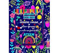 Agenda Atsem 2026-2027: Planificateur Semainier et Mensuel pour Maîtresses Maternelles,Educatrices,Nounou /de Septembre 2026 à juillet 2027.