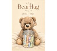 Agenda BearHug settembre 2026 - agosto 2027: Custodisci i tuoi giorni, i tuoi momenti e le tue emozioni come in un abbraccio