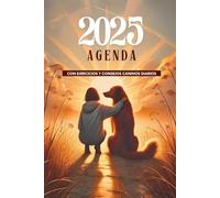 Agenda Canina 2025: Vive cada día con tu perro como si fuera único