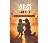 Agenda Canina 2025: Vive cada día con tu perro como si fuera único