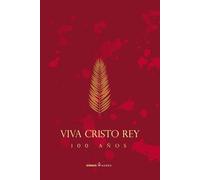 AGENDA CATÓLICA SANGRE DE MÁRTIRES: Conmemorativa por los 100 años de la Guerra Cristera en México