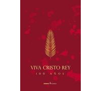 AGENDA CATÓLICA SANGRE DE MÁRTIRES: Edición Especial Conmemorativa por los 100 años de la Guerra Cristera en México