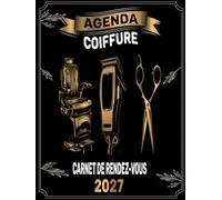 Agenda coiffure 2027: 1 page par jour avec horaires 7h00 à 22h30 | Intervalles de 30 minutes | 4 colonnes | carnet de rendez-vous pour salon de coiffure | A4