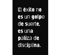 Agenda con frase para el éxito: Libreta tapa dura de rayas para hacer notas y planear el éxito u organizar (Agenda con mensaje)
