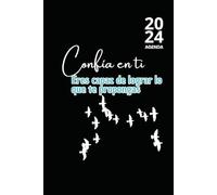 Agenda Confía en Ti: Planifica, Organiza y Alcanza tus Metas Mensuales: Potencia tu Productividad y Alcanza el Éxito con Confianza