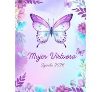 Agenda Cristiana 2026 Mujer Virtuosa con Versículos Bíblicos por mes y semana, Planificador 2026 fechado Enero a Diciembre, Agenda para Crecimiento ... 8.5"x11", Español: Versión interna a color