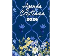 Agenda Cristiana para Mujeres: Planificador mensual y semanal con espacios de oración, metas y versículos bíblicos