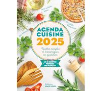 Agenda cuisine: Recettes simples et économiques au quotidien. Les 12 recettes préférées des français