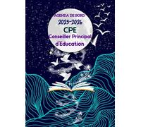 Agenda de Bord 2025-2026 CPE/Conseiller Principal d’Education: Planificateur Semainier et Mensuel .