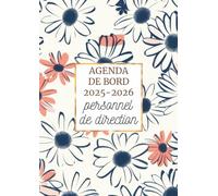 Agenda de Bord 2025/2026 Personnel de Direction: Carnet de Bord PERDIR 2024/2025 | Organiseur Hebdomadaire, Fiches Pratiques, Calendrier et Vacances Scolaires, Répertoire Professionnel | Format A4.