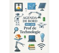 Agenda de bord 2025/2026 prof de technologie : Cahier Relevé de Notes Enseignant pour 15 Classes, Carnet de bord 2025-2026 professeur de techno | Planificateur de cours, Semainier, Format A4.