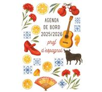 Agenda de Bord 2025-2026 Prof d'Espagnol: Carnet de Bord Enseignant 2025 2026 Espagnol | Cahier Relevé de Notes 15 Classes pour plus de 30 Élèves, ... des Cours, Calendrier Scolaires, Format A4.