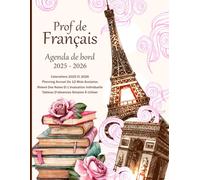 Agenda de Bord 2025/2026 Professeur de Français: Planificateur A4 de Cours Enseignant