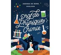 Agenda de bord 2025/2026 professeur de Physique-chimie: Carnet de bord A4 pour les enseignants