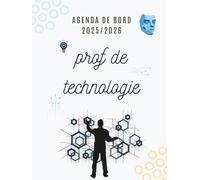 Agenda de bord 2025/2026 professeur de technologie: Carnet de bord 2025-2026 prof de techno | Planificateur de cours | Semainier, Format A4.