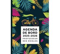 Agenda de bord 2025/2026 professeur des écoles: Carnet de bord A4 pour les enseignants
