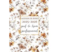 Agenda de Bord 2025/2026 Professeur Lycée Professionnel: Carnet de Bord Enseignant 2025/2026 Lycée Professionnel | Cahier Relevé de Notes pour 18 ... des Cours, Fiches de Stages, Format A4