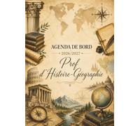 Agenda de Bord 2026/2027 Prof d'Histoire Géographie EMC: Cahier Relevé de Notes pour 18 Classes | Carnet de Bord Enseignant 2026 2027 Professeur ... | Planificateur de cours Semainier A4
