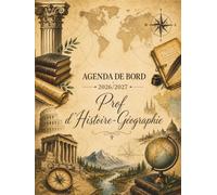 Agenda de Bord 2026/2027 Prof d'Histoire Géographie EMC: Cahier Relevé de Notes pour 18 Classes | Carnet de Bord Enseignant 2026 2027 Professeur ... | Planificateur de cours Semainier A4