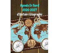 Agenda de Bord 2026-2027 Professeur d’Histoire Géographie: Organisateur Professeur Semainier | 1 semaine sur 2 pages - Aout 2026 Juillet 2027 | carnet de planification pour enseignants Format A4