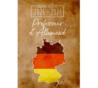 Agenda de Bord 2026-2027 - Professeur d'Allemand: Carnet de bord enseignant A4 | Planification de cours avec un tableau semainier (1 semaine sur 2 pages) pour l'année scolaire | Relevé de notes