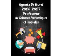 Agenda de Bord 2026-2027 Professeur de Sciences économiques et sociales: Organisateur Professeur Semainier | 1 semaine sur 2 pages - Aout 2026 Juillet ... de planification pour enseignants Format A4