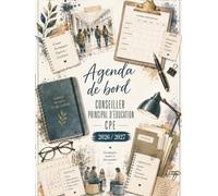 Agenda de Bord Conseiller Principal d'Éducation 2026/2027 CPE : Carnet de Bord CPE 2026/2027 | Planificateur Semainier, Fiches pratiques, Conseil de ... Calendrier et Vacances Scolaires, Format A4.