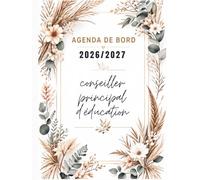 Agenda de Bord Conseiller Principal d'Éducation CPE 2026/2027 : Carnet de Bord CPE 2026/2027 | Organiseur Semainier, Fiches pratiques, Calendrier et Vacances Scolaires, Format A4.