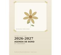 Agenda de Bord de l'Enseignant 2026-2027: Carnet de Bord avec Emploi du Temps, Calendrier Scolaire, Planning Mensuel et Hebdomadaire, Suivi des Élèves | Pour Tous les Enseignants
